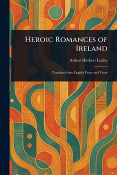 Paperback Heroic Romances of Ireland Book