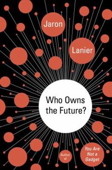 Hardcover Who Owns the Future? Book