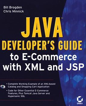 Paperback Java Developer's Guide to E-Commerce with XML & JSP [With 1 CD] Book
