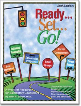 Hardcover Ready-- Set-- Go!: A Practical Resource for Elementary Counselors Book