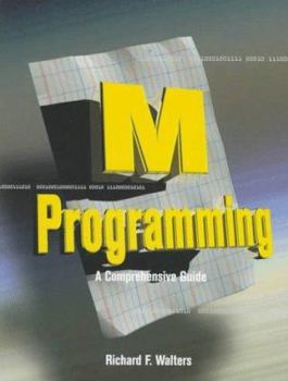 Paperback M Programming: A Comprehensive Guide Book