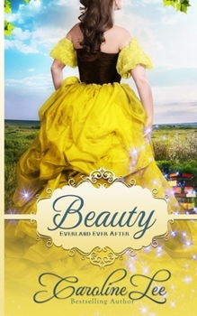 Beauty - Book #3 of the Everland Ever After