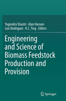 Paperback Engineering and Science of Biomass Feedstock Production and Provision Book