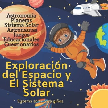 Paperback Sistema Solar Para Niños: Astronomia para niños, Espacio para niños [Spanish] Book