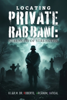 Locating Private Rabbani : Strength of Strengths