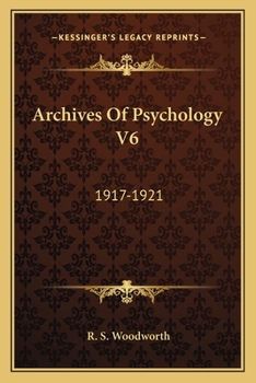 Paperback Archives Of Psychology V6: 1917-1921 Book