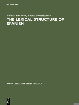 Hardcover The Lexical Structure of Spanish Book