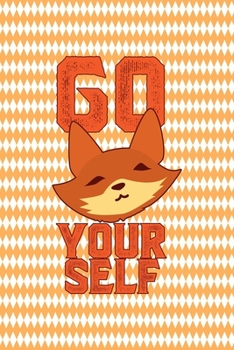 Paperback Go Fox Your Self: Notebook Journal Composition Blank Lined Diary Notepad 120 Pages Paperback White And Orange Texture Fox Book