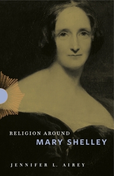 Hardcover Religion Around Mary Shelley Book