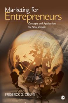 Paperback Marketing for Entrepreneurs: Concepts and Applications for New Ventures Book