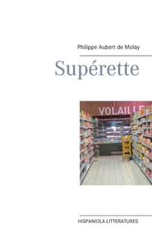 Paperback Superette [French] Book