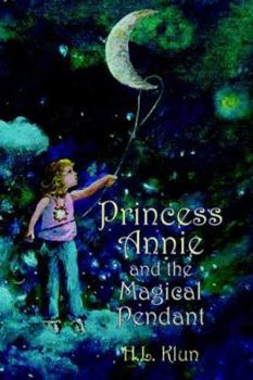 Paperback Princess Annie and the Magical Pendant Book
