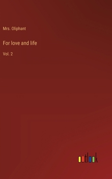 Hardcover For love and life: Vol. 2 Book
