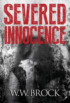 Hardcover Severed Innocence Book