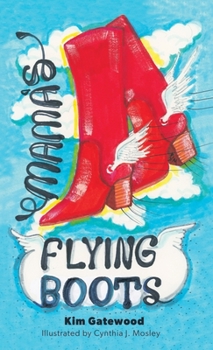 Hardcover Mama's Flying Boots Book