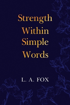 Paperback Strength Within Simple Words Book