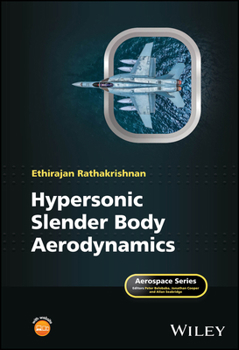 Hardcover Hypersonic Slender Body Aerodynamics Book