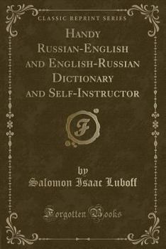 Handy Russian-English and English-Russian Dictionary and Self-Instructor