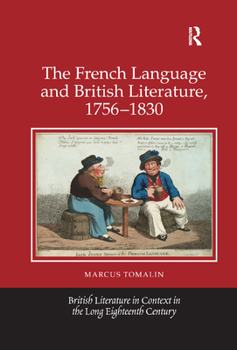 Paperback The French Language and British Literature, 1756-1830 Book