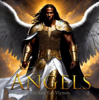 Paperback Angels: Angels of Heaven and Earth Book 2 Book