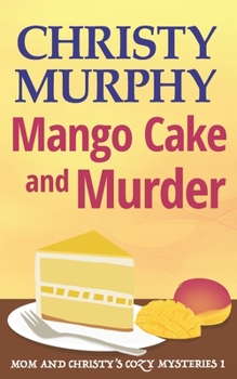 Paperback Mango Cake and Murder Book