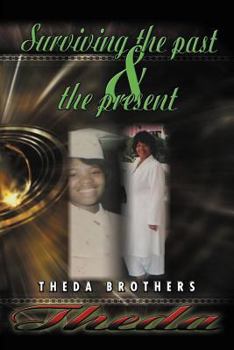 Paperback Theda Surviving the Past and the Present Book