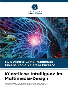 Paperback Künstliche Intelligenz im Multimedia-Design [German] Book