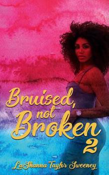 Paperback Bruised, Not Broken 2 Book