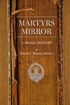 Hardcover Martyrs Mirror: A Social History Book