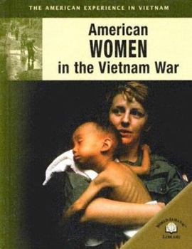 Library Binding American Women in the Vietnam War Book