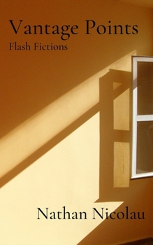 Paperback Vantage Points: Flash Fictions Book