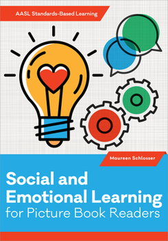 Paperback Social and Emotional Learning for Picture Book Readers Book