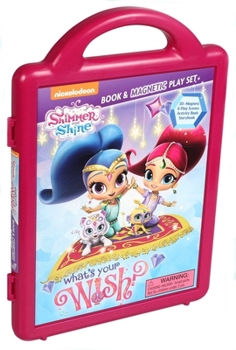 Paperback Nickelodeon Shimmer and Shine: What's Your Wish?: Book & Magnetic Playset [With Activity Book and 6 Magnetic Play Scenes, 20+ Magnets] Book