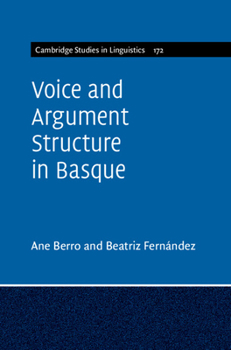 Voice and Argument Structure in Basque (Cambridge Studies in Linguistics)