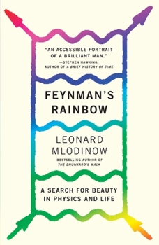 Paperback Feynman's Rainbow: A Search for Beauty in Physics and in Life Book