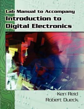 Paperback Lab Source for Reid/Dueck's Introduction to Digital Electronics Book