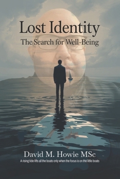 Paperback Lost identity: Search for well-being Book