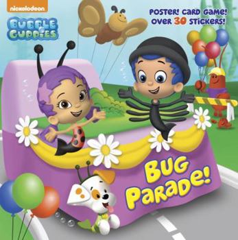 Paperback Bug Parade! (Bubble Guppies) Book