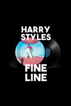 Paperback Harry-Styles-Fine Line Funny: Blank Lined Notebook Journal for Work, School, Office - 6x9 110 page Book