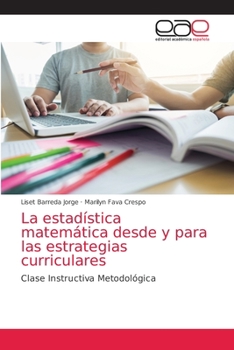 Paperback La estadística matemática desde y para las estrategias curriculares [Spanish] Book