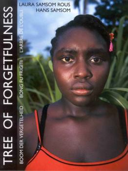 Tree of Forgetfulness: Boom der Vergetelheid; L'Arbre de L'Oubli; A Bon fu Frigiti