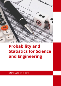 Hardcover Probability and Statistics for Science and Engineering Book