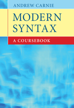 Modern Syntax: A Coursebook