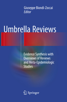 Paperback Umbrella Reviews: Evidence Synthesis with Overviews of Reviews and Meta-Epidemiologic Studies Book