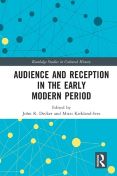 Paperback Audience and Reception in the Early Modern Period Book