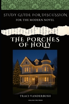 Paperback Study Guide for Discussion for the Modern Novel The Porches of Holly Book