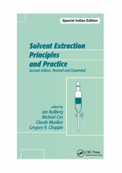 Hardcover Solvent Extraction: Principles And Practice, 2Nd Edition Book