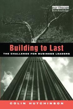 Paperback Building to Last: The challenge for business leaders Book