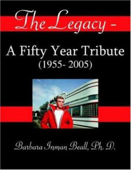 Paperback The Legacy - A Fifty Year Tribute (1955- 2005) Book