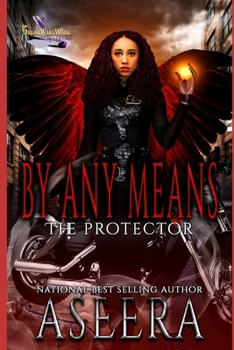 Paperback By Any Means: The Protector Book